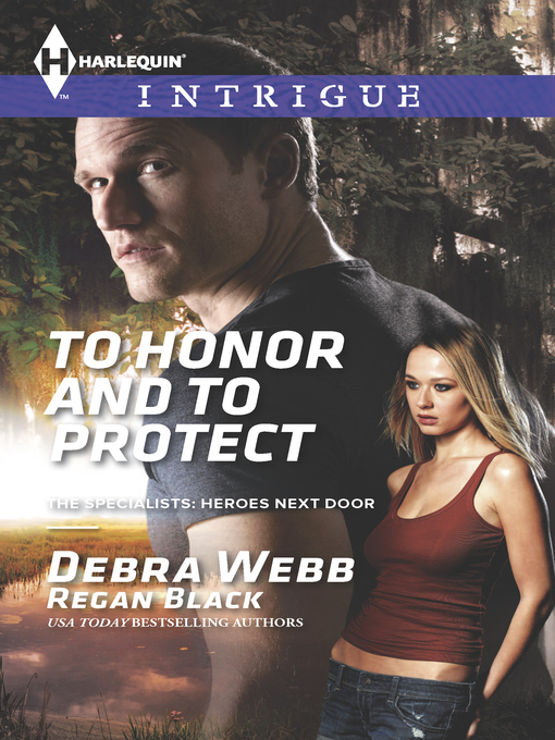 Title details for To Honor and To Protect by Debra Webb - Wait list